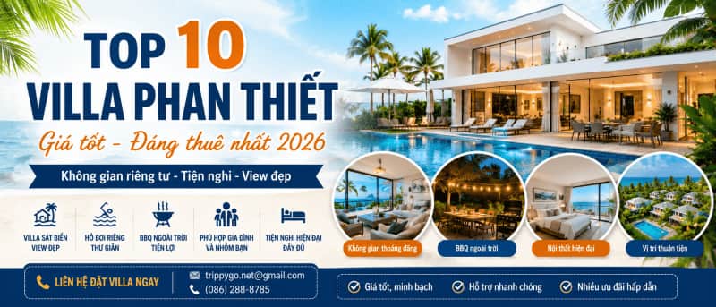 Top 10 Villa Phan Thiết Giá Tốt Đáng Thuê Nhất 2026 | Villa Đẹp Sát Biển